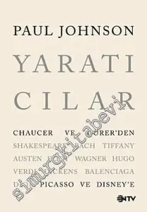 Yaratıcılar: Chaucer ve Dürer'den Picasso ve Disney'e -