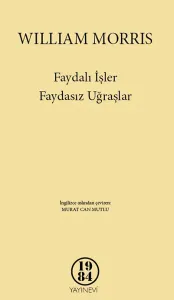 Faydalı İşler Faydasız Uğraşlar