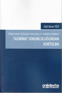 Tazminat Sorumluluğundan Kurtulma