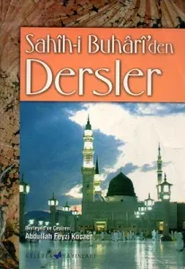 Sahih-i Buhari'den Dersler