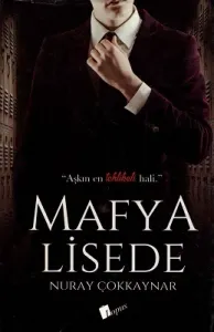 Mafya Lisede - Ciltli Kitap