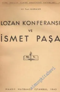 Lozan Konferansı ve İsmet Paşa -        1943