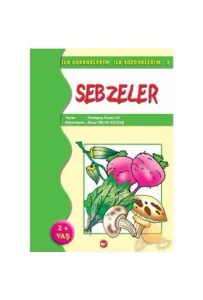 İlk Gördüklerim İlk Sözcüklerim 2-Sebzeler