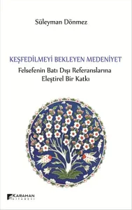 Keşfedilmeyi Bekleyen Medeniyet