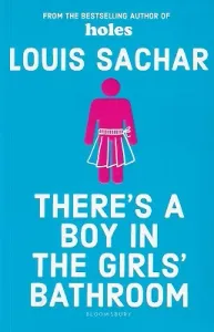 There's a Boy in the Girls' Bathroom: Rejacketed