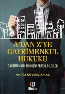 A'dan Z'ye Gayrimenkul Hukuku