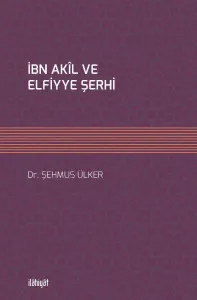 İBN AKÎL VE ELFİYYE ŞERHİ