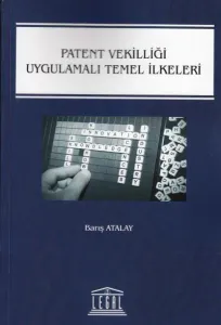 Patent Vekilliği Uygulamaları Temel İlkeleri