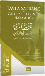 Tavla Satranc ve Çalgı Aletlerinin Haramlığı