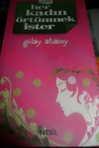 Her Kadın Örtünmek İster
