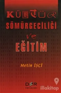 Kültür Sömürgeciliği ve Eğitim