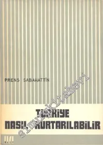 Türkiye Nasıl Kurtarılabilir -        1965