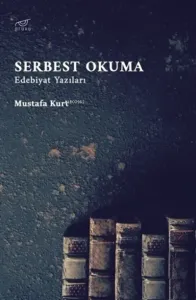 Serbest Okuma;Edebiyat Yazıları