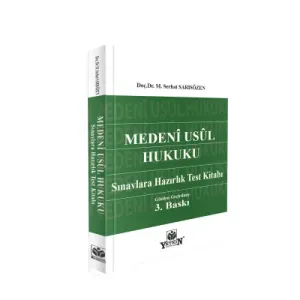 Medeni Usul Hukuku Sınavlara Hazırlık Test Kitabı