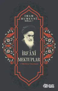 İrfâni Mektuplar ve İlâhî-Siyasi Vasiyetname