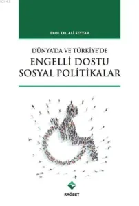 Dünyada Ve Türkiyede Engelli Dostu Sosyal Politikalar