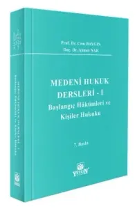 Medeni Hukuk Dersleri - I