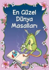 En Güzel Dünya Masalları En Güzel Dünya Masalları