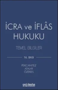 İcra ve İflas Kanunu-Temel Bilgiler