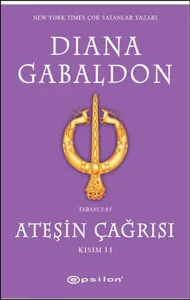 Ateşin Çağrısı (Kısım II)