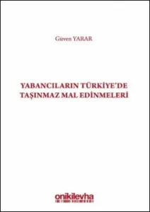 Yabancıların Türkiye'de Taşınmaz Mal Edinmeleri