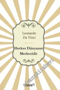 Herkes Dünyanın Merkezidir -