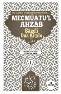 Mecmûatü'l-Ahzâb - Şâzelî Dua kitabı 1