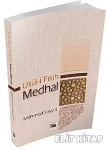 Usul-i Fıkıh ve Medhal