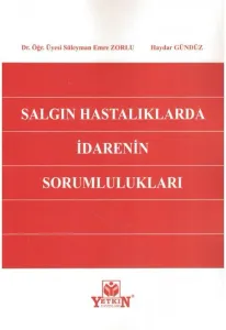 Salgın Hastalıklarda İdarenin Sorumlulukları