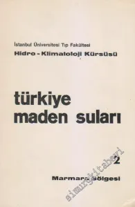 Türkiye Maden Suları 2: Marmara Bölgesi -        1971