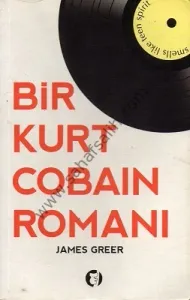 Bir Kurt Cobain Romanı