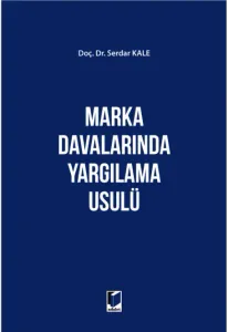 Marka Davalarında Yargılama Usulü