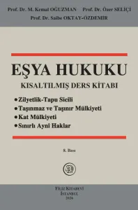 Eşya Hukuku Kısaltılmış Ders Kitabı