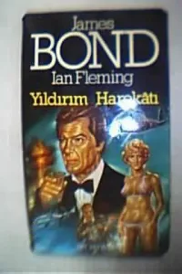James Bond Yıldırım Harekatı-6