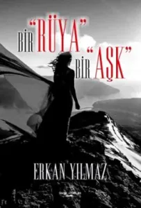 Bir Rüya Bir Aşk Bir Rüya Bir Aşk