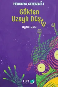 Gökten Uzaylı Düştü Gökten Uzaylı Düştü