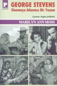 George Stevens : Sinemaya Adanmış Bir Yaşam -         2015