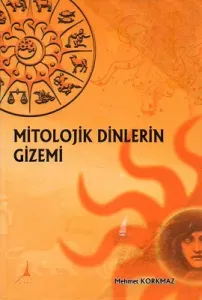 Mitolojik Dinlerin Gizemi
