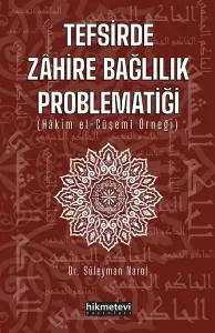 Tefsirde Zahire Bağlılık Problematiği; (Hakim El-Cüşemi Örneği)