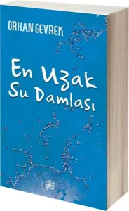 En Uzak Su Damlası En Uzak Su Damlası
