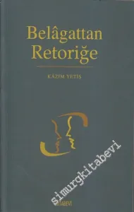 Belagattan Retoriğe -