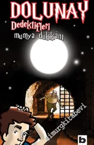 Dolunay Dedektifleri Mumya Dükkânı -         2012
