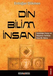 Din – Bilim – İnsan