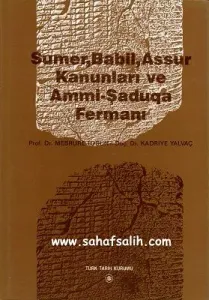 Sumer, Babil, Assur Kanunları ve Ammi-Şaduqa Fermanı