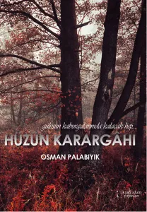 Hüzün Karargahı