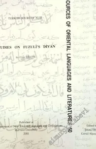 Fuzuli Divanı Üzerine Notlar = Studies on Fuzuli's Divan -        2001