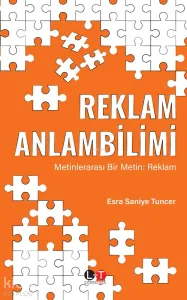 Reklam Anlambilimi - Metinlerarası Bir Metin: Reklam