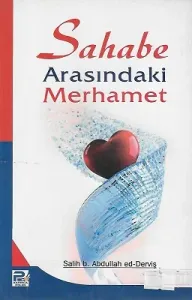 Sahabe Arasındaki Merhamet