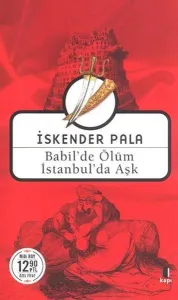 BABİL DE ÖLÜM İSTANBUL DA AŞK -  Midi Boy