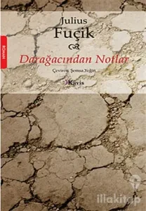 Darağacından Notlar